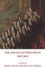 Image for The Anglican Episcopate 1689-1800