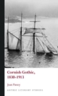 Image for Cornish Gothic, 1830-1913