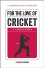 Image for For the Love of Cricket