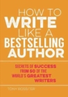 Image for How to Write Like a Bestselling Author