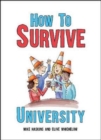Image for How to Survive University