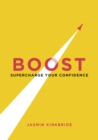 Image for Boost: supercharge your confidence