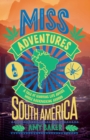 Image for Miss-adventures: backpacking around South America