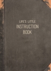 Image for Life&#39;s little instruction book: wise words for modern times.