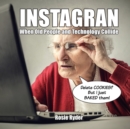 Image for Instagran  : when old people and technology collide