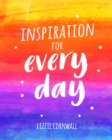 Image for Inspiration for every day  : 365 ideas to spark creativity