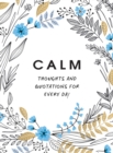 Image for Calm  : thoughts and quotations for every day