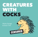 Image for Creatures with cocks