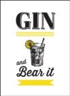 Image for Gin and bear it.