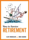 Image for How to survive retirement