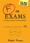 Image for F in exams: even more of the best test paper blunders