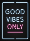 Image for Good Vibes Only