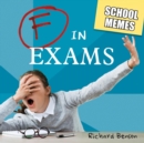 Image for F in exams: school memes
