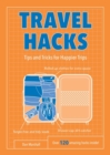 Image for Travel hacks: tips and tricks for happier trips