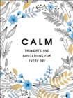Image for Calm: thoughts and quotations for every day.