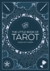 Image for The little book of tarot  : an introduction to fortune-telling and divination