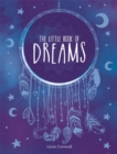 Image for The little book of dreams: an A-Z of dreams and what they mean