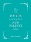 Image for Top tips for new parents  : practical advice for first-time parents