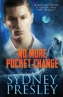Image for No More Pocket Change