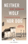 Image for Neither wolf nor dog  : on forgotten roads with an Indian elder