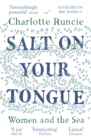Image for Salt on your tongue: women and the sea