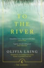 Image for To the river  : a journey beneath the surface