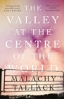 Image for The Valley at the Centre of the World
