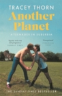 Image for Another planet: a teenager in suburbia