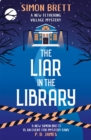 Image for The liar in the library : 18