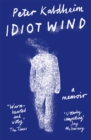 Image for Idiot wind  : a memoir