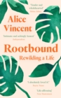 Image for Rootbound: rewilding a life