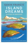 Image for Island Dreams : Mapping an Obsession