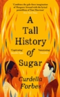 Image for A tall history of sugar
