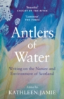Image for Antlers of Water