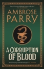 A corruption of blood - Parry, Ambrose