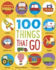 Image for First 100 Things That Go