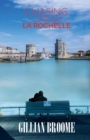 Image for Chasing Our Dream in La Rochelle