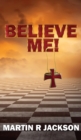 Image for Believe Me!