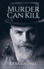 Image for Murder Can Kill