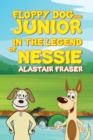 Image for Floppy Dog and Junior in The Legend of Nessie