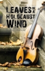 Image for Leaves in a Holocaust Wind