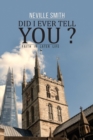 Image for Did I Ever Tell You...?: Faith in Later Life