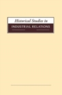Image for Historical studies in industrial relationsVolume 39 2018