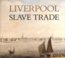 Image for Liverpool and the Slave Trade