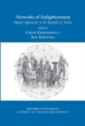 Image for Networks of enlightenment  : digital approaches to the Republic of Letters