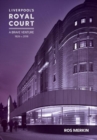 Image for Liverpool&#39;s Royal Court Theatre  : &#39;a brave venture&#39;