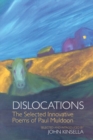 Image for Dislocations  : the selected innovative poems of Paul Muldoon