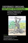 Image for Deferred Dreams, Defiant Struggles: Critical Perspectives on Blackness, Belonging and Civil Rights : 3