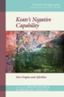 Image for Keats&#39;s Negative Capability: New Origins and Afterlives : 6