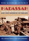 Image for Hadassah: American Women Zionists and the Rebirth of Israel